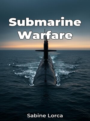 cover image of Submarine Warfare